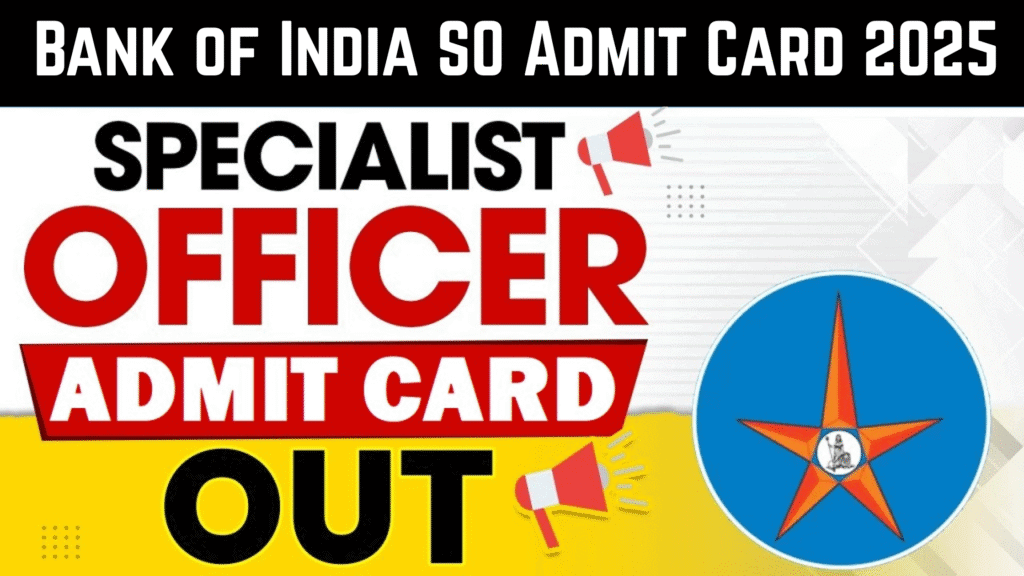 Bank of India SO Admit Card,BOI SO Admit Card